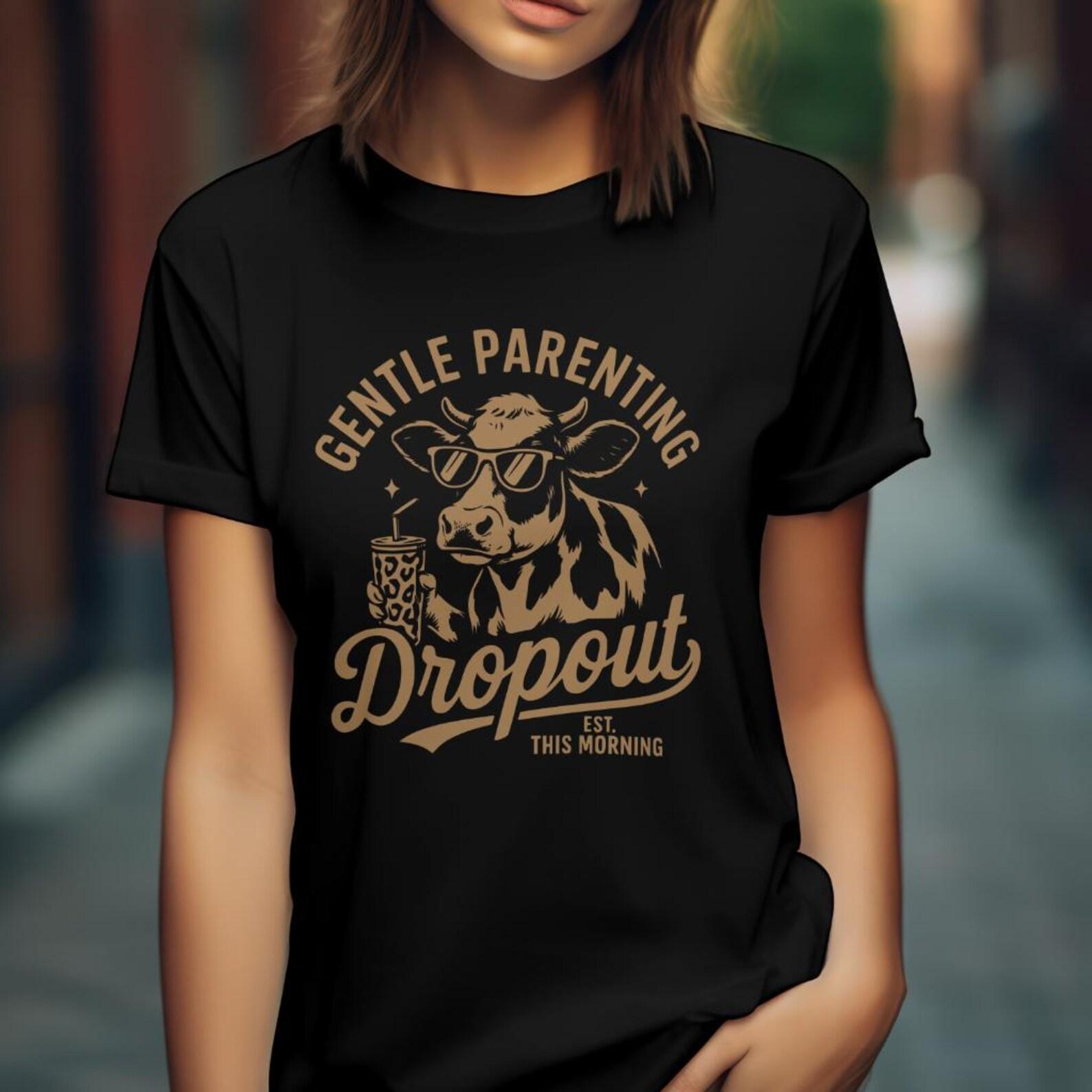 Funny Cow Mother s Day Tee, Gentle Parenting Dropout Shirt, Unisex Heavy Cotton T-Shirt, Funny Mom Cow Gift, Hilarious Mother s Day Tee, Cow 4XL