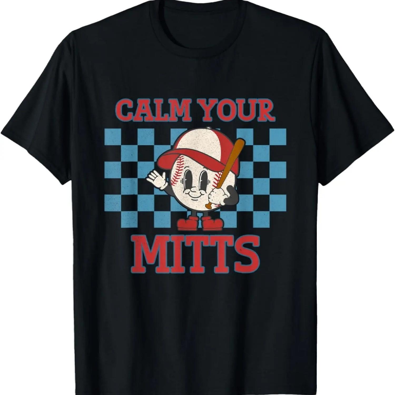 Calm Your Mitts Baseball Mom Mother s Day Funny Softball Mom T-Shirt S