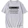 Cool Economist Definition Noun Funny T Shirt Unisex Short Sleeves Hip Hop Vintaged Oneck Cotton T Shirts
