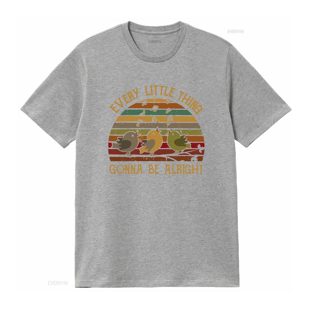 Jedes kleine Ding wird in Ordnung sein Singende Vögel T-Shirt Drei für Vogeliebhaber Männer und Frauen vintage gewaschen weich leicht
