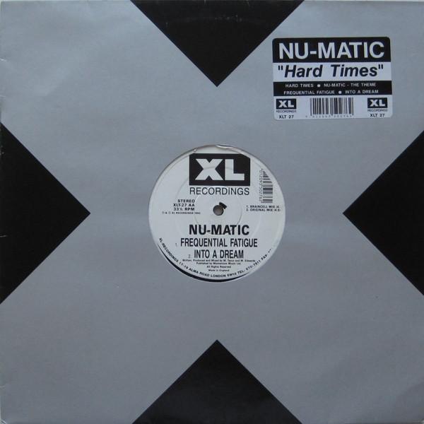 

12inch Record NU-MATIC - Hard Times XLT27 XL Recordings 1992 UK Dance & Electronica Used
