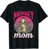 Monkey Mom Saying Monkeys Animal Lover Mother Mommy Mama T-Shirt