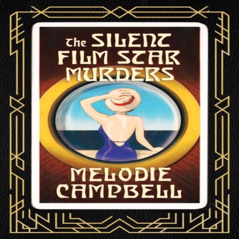 The Silent Film Star Murders by Melodie Campbell Paperback Book 9781770867833