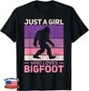 Just A Girl Who Loves Bigfoot Womens Big Foot Sasquatch Gift Unisex T-Shirt