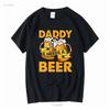 Daddy Needs A Beer Graphic T-shirt