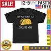 Seven Days Without Tacos Make One Weak Vintage T Shirt Men Women Fashion NEW