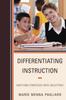 The Differentiating Instruction : Matching Strategies with Objectives Book