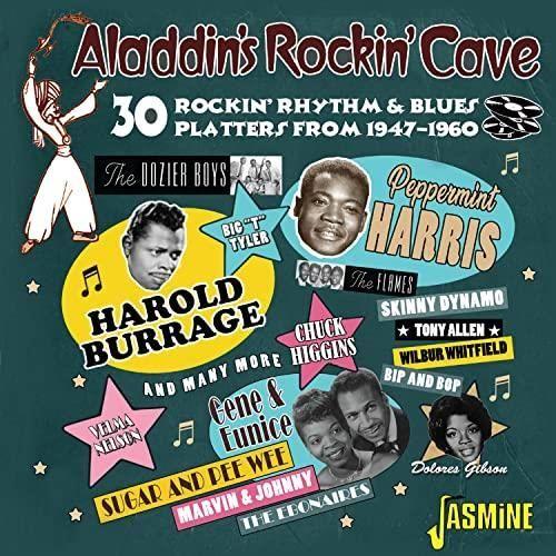 ALADDIN'S ROCKIN' CAVE : 30 ROCKIN' RHYTHM &amp; BLUES PLATTERS FROM ALADD