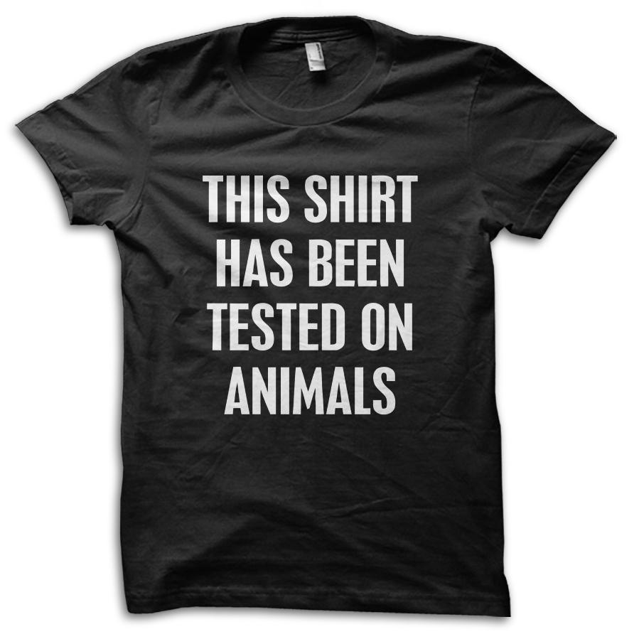 Offensive  This Shirt has been Tested on Animals  Funny Joke T-Shirt M5706 4XL