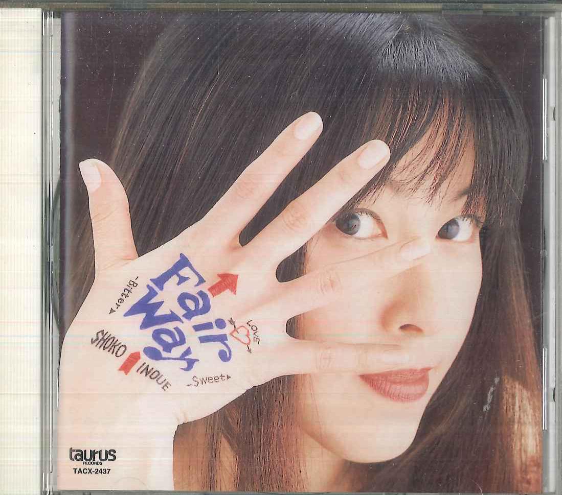 

CD SHOKO INOUE - Fair Way TACX2437PROMO Taurus 1994 Japan ObiJapanese Pop/Rock Used