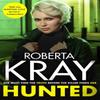 Hunted by Roberta Kray Paperback Book 9780751559880