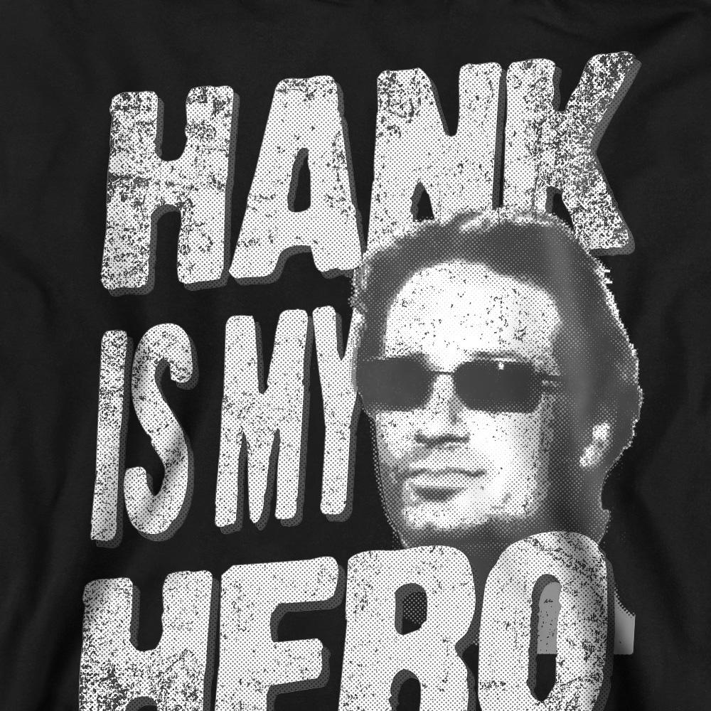 Californication Unisex Adult Hank Is My Hero Sweatshirt