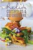 The Relish Cotswolds and Oxfordshire : Original Recipes from Cotswolds and Oxfordshires Finest Chefs and Restaurants Book