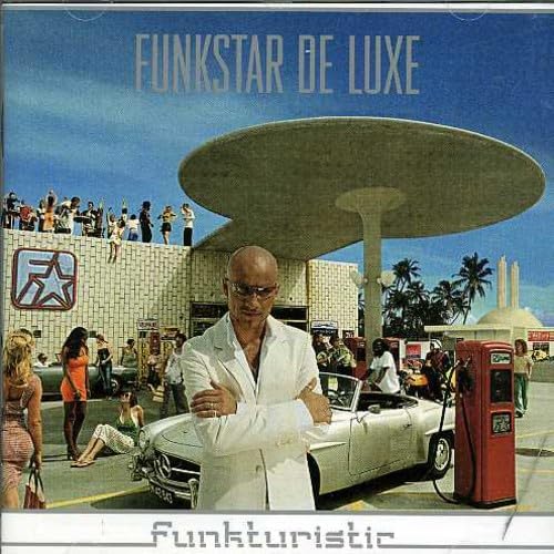 CD FUNKSTAR DE LUXE Funkturistic 0187592 Universal 2002 Европа Танцевальная Электроника Б/У