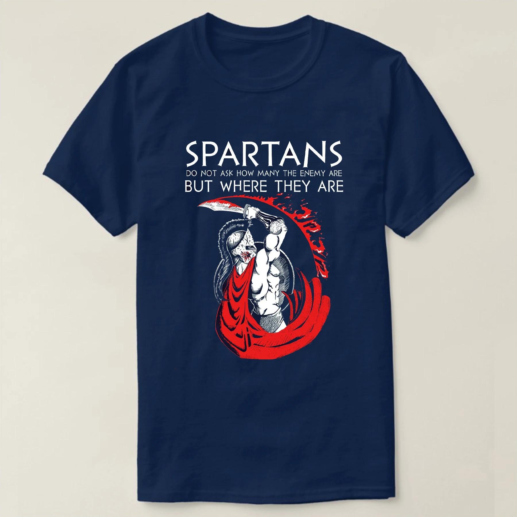 

Enemy Are But Where They Are Spartans Inspiration TShirt 100 Cotton ONeck Summer Short Sleeve Casual Mens Tshirt Size S3XL 4XL