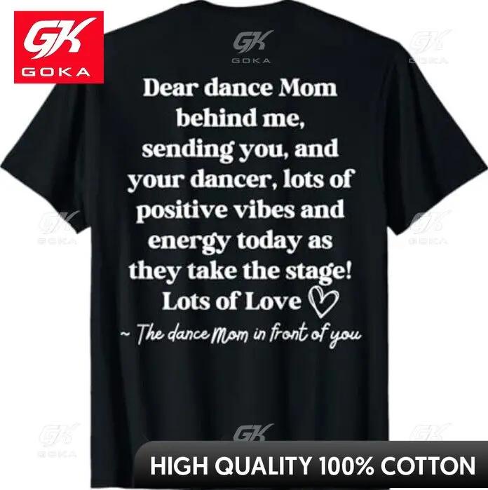 

Retro Dear Dance Mom Behind Me Sending You Graphic T Shirts Unisexs Clothing in Tops Tees Cotton Women Funny Summer Tshrits S