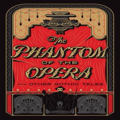 The Phantom of the Opera and Other Gothic Tales by Various Hardback Book 9781435167131