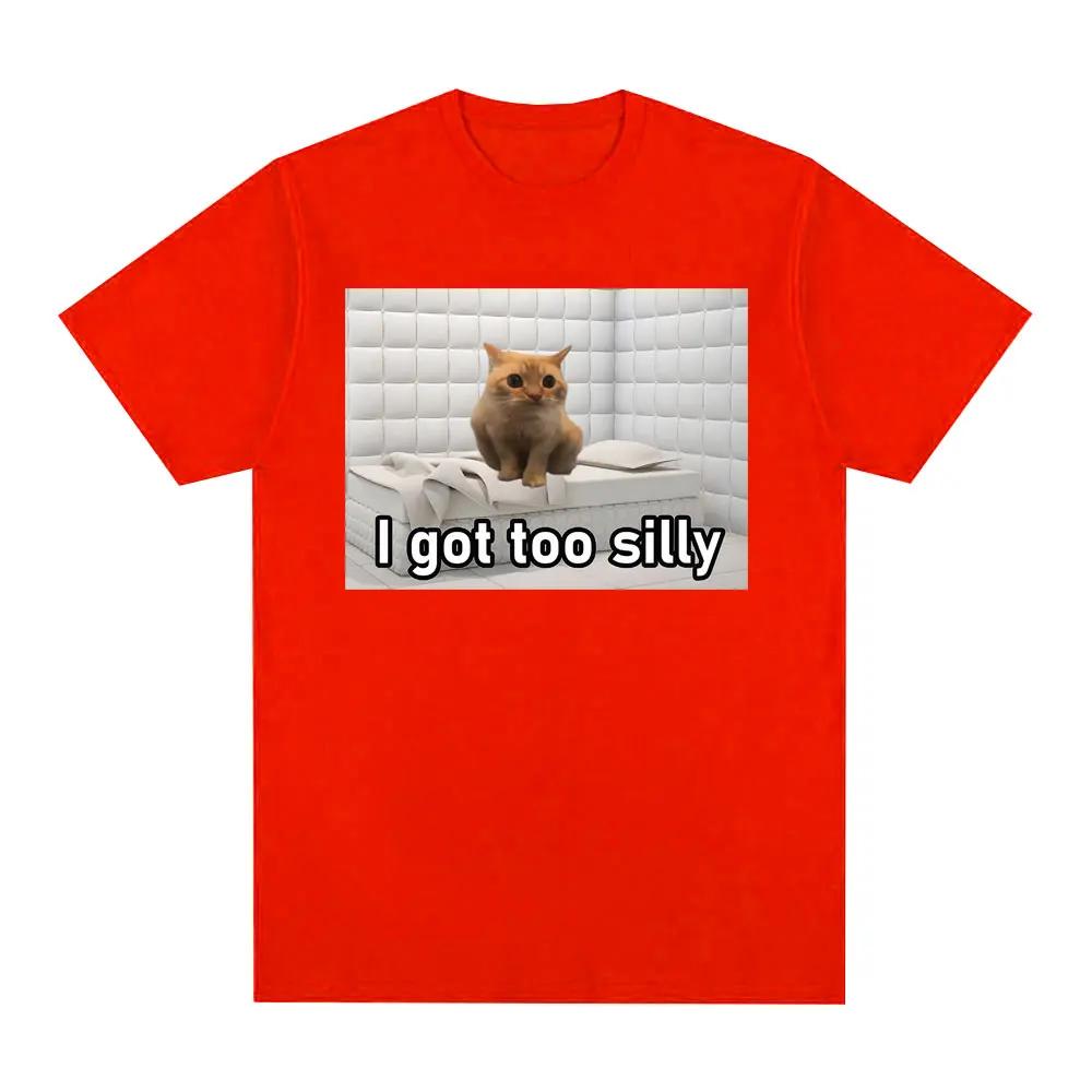 

I Got Too Silly Funny Cat Meme Graphic Print Women Fashion Vintage Tshirts Casual Oversized Tee Shirt Streetwear S
