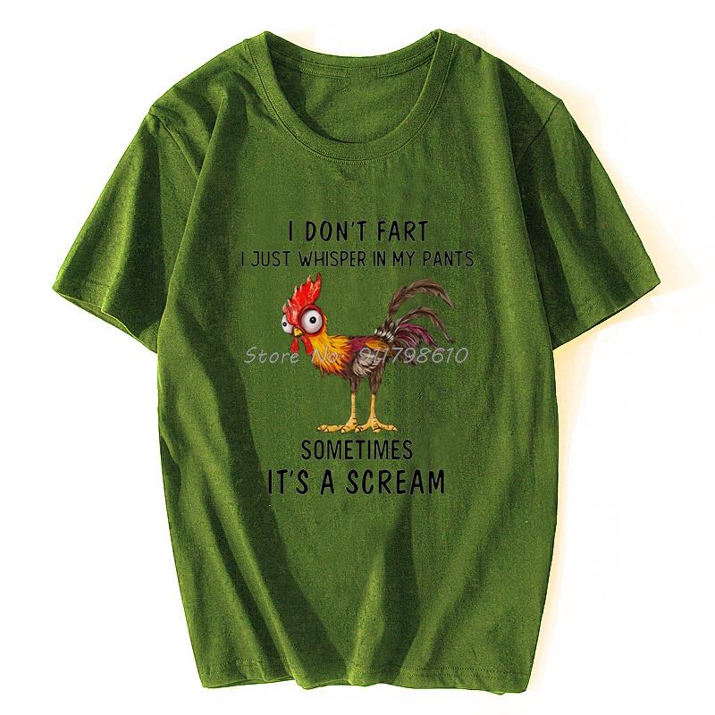 Chicken I Don't Fart Just Whisper In My Pants Sometimes It's A Scream T-Shirt Summer Harajuku T Shirt Men Print Loose Men Tshirt