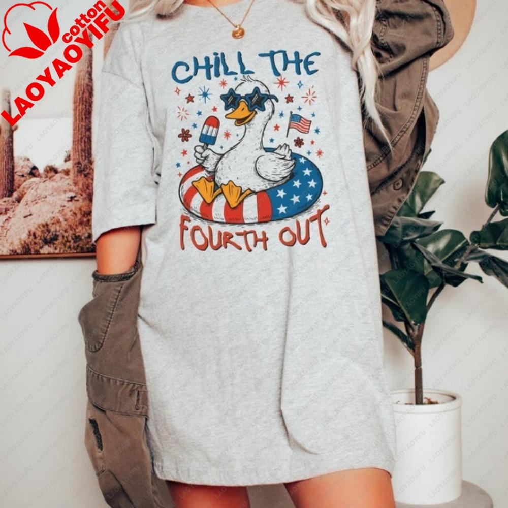 Retro Comfort Chill The Fourth Out Shirt Patriotic Silly Goose Tops Funny 4th Of July Gift Unisexs Independence Day Tee