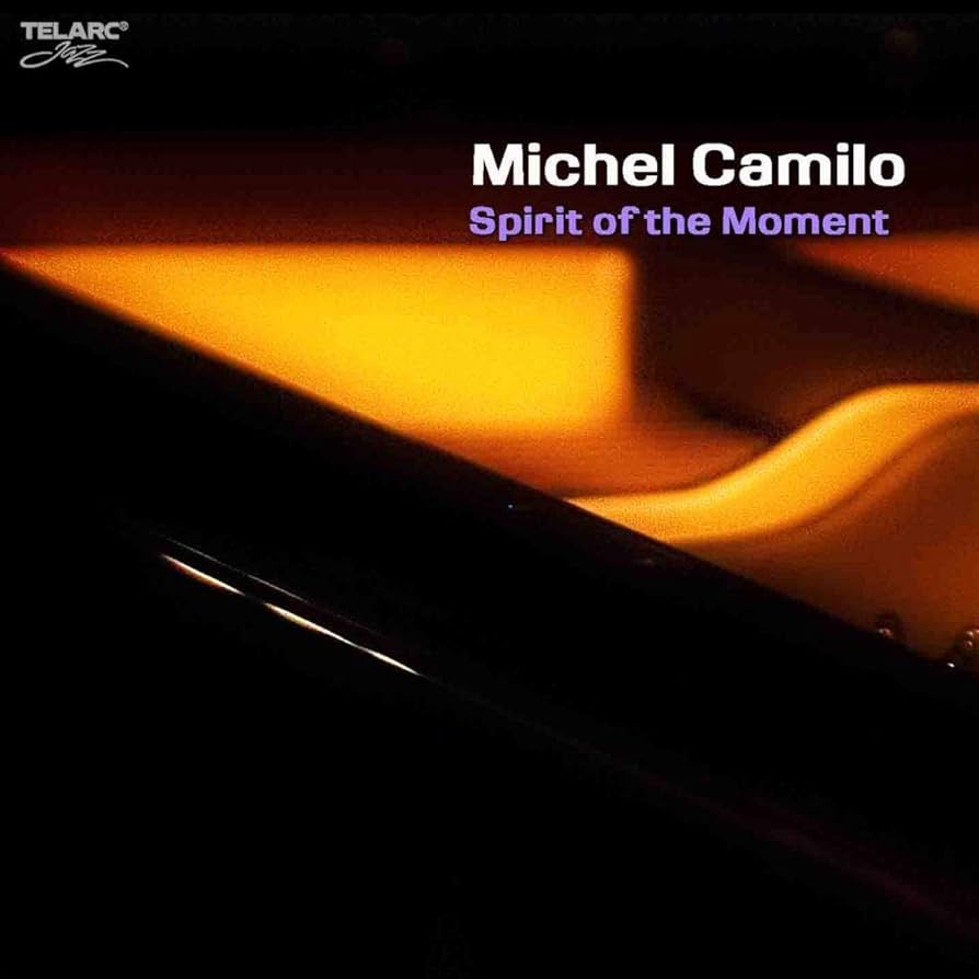 CD MICHEL CAMILO  Spirit Of The MOMENT UCCT1184 telarc Japan ObiJazz Used