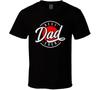 Best Dad Ever Fathers Day Dad Daddy Son Daughter Gift T Shirt