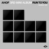 [Pre-ordine] AHOF [RUN TO YOU] Edizione DIGIPACK. / 3° Mini Album + Omaggio