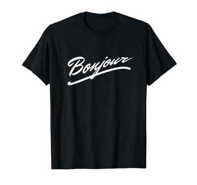 Bonjour Top - Hello Hi In French Says Words Men's and Women's T-Shirt