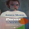 Poems of Alexandria and New York by Ahmed Morsi Paperback Book 9781913043155