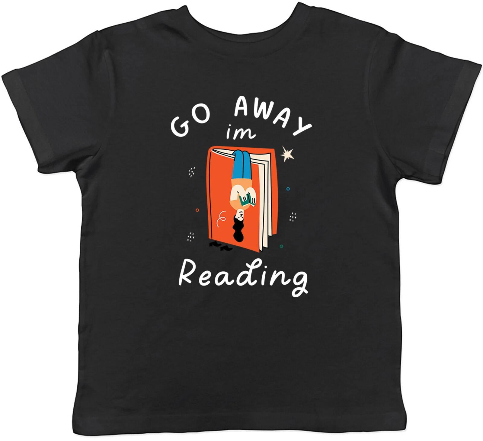 

Go Away I m Reading Kids T-Shirt Book Lover Funny Childrens Boys Girls Gift 120
