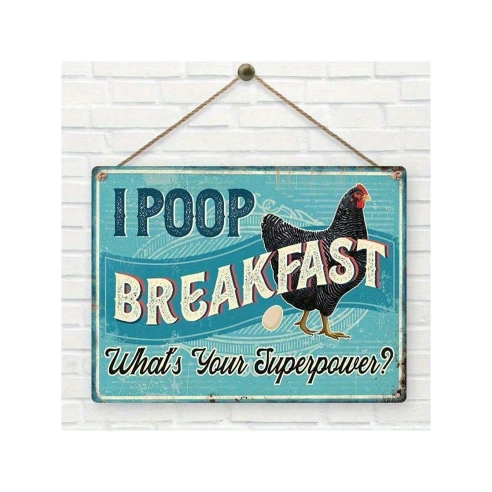 Funny Metal Wall Art Poster Chicken Poop Breakfast Kitchen Decor