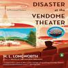 Disaster at the Vendome Theater by M.L. Longworth Paperback Book 9780143135302