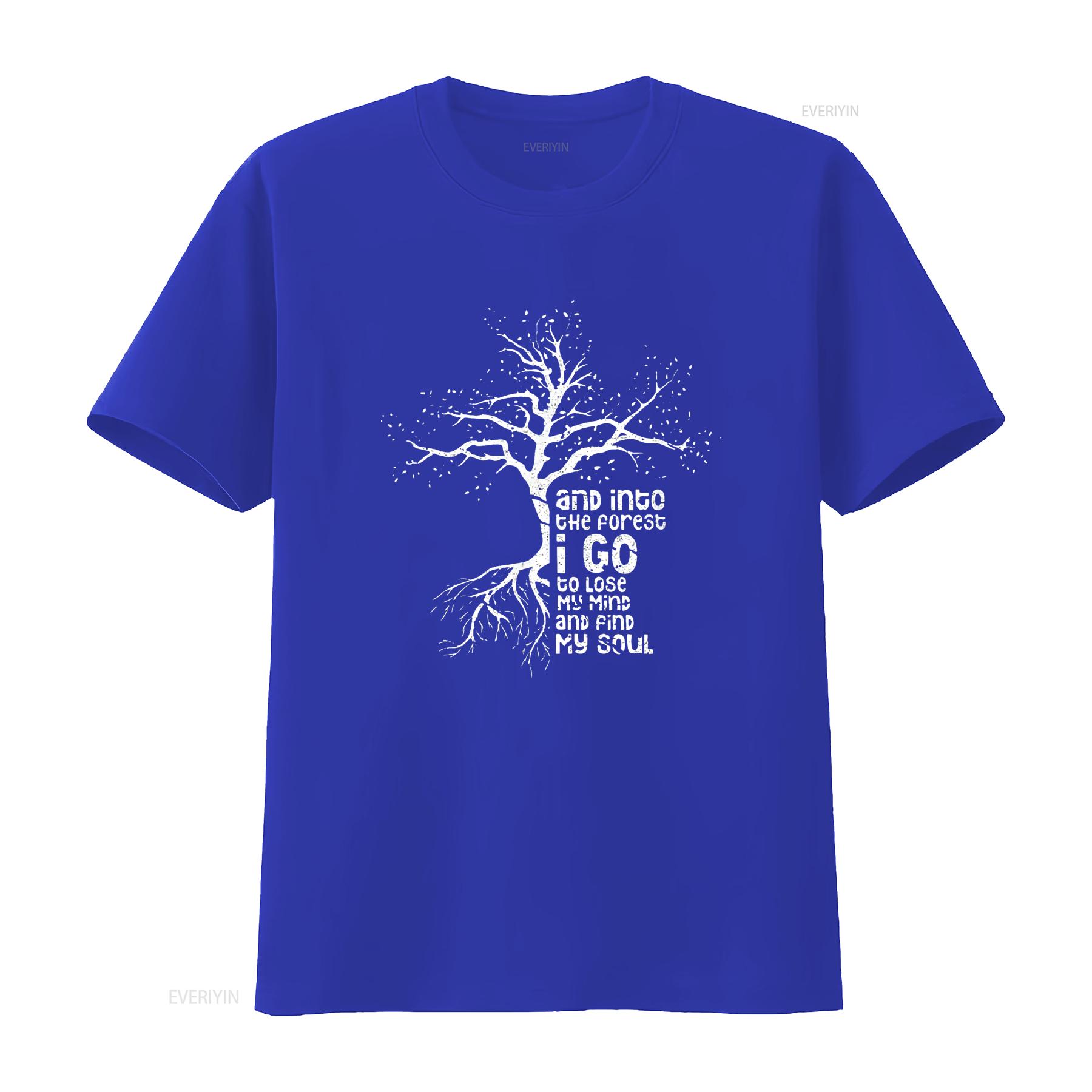 

Into The Forest I Go To Lose My Mind And Find S Women Chic T Shirt vintage Washed Unisex Casual homme designer clothes XL