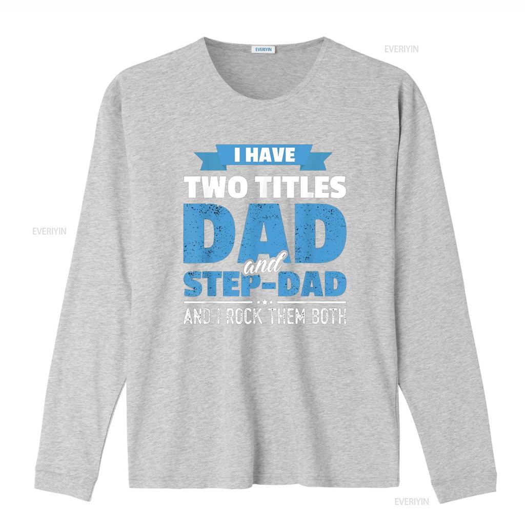 I Have Two Titles Dad And Step Funny Father s Day T Shirt vintage Washed Stylish fashion streetwear graphic Breathable homme