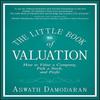 The Little Book Of Valuation How To Value A Company Paperback Book