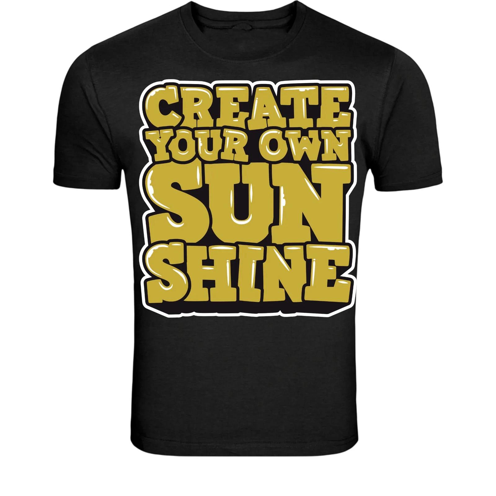 Create Your Own Sunshine T-Shirt - Positive Motivation Graphic 2XL