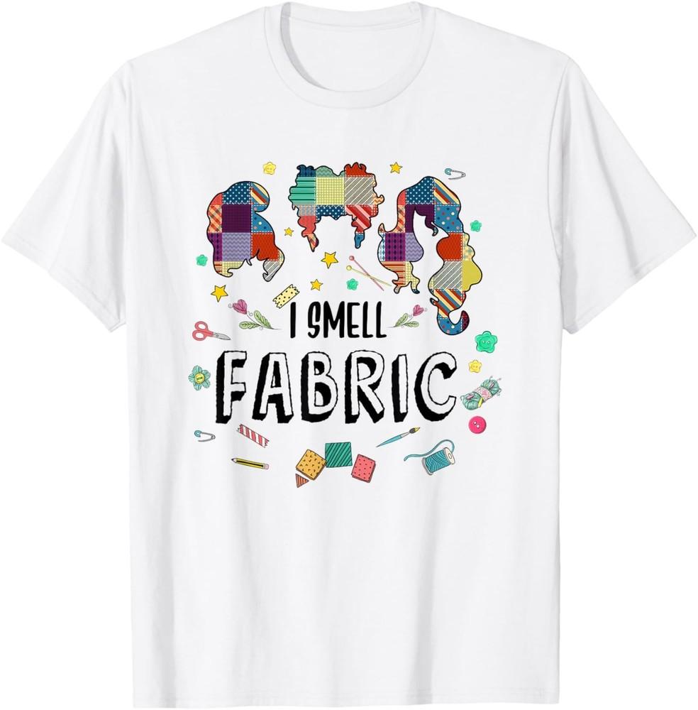 Ich rieche Stoff Damen Frisur Nähen Quilten Sachen Buntes T-Shirt Unisex T-Shirt