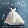 Garden Spells by Sarah Addison Allen Paperback Book 9780340935743