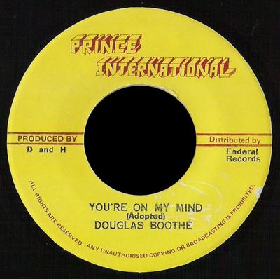 7inch Record DOUGLAS BOOTHE - You're On My Mind NONE Prince Internat Jamaica Reggae, Ska & Dub Used