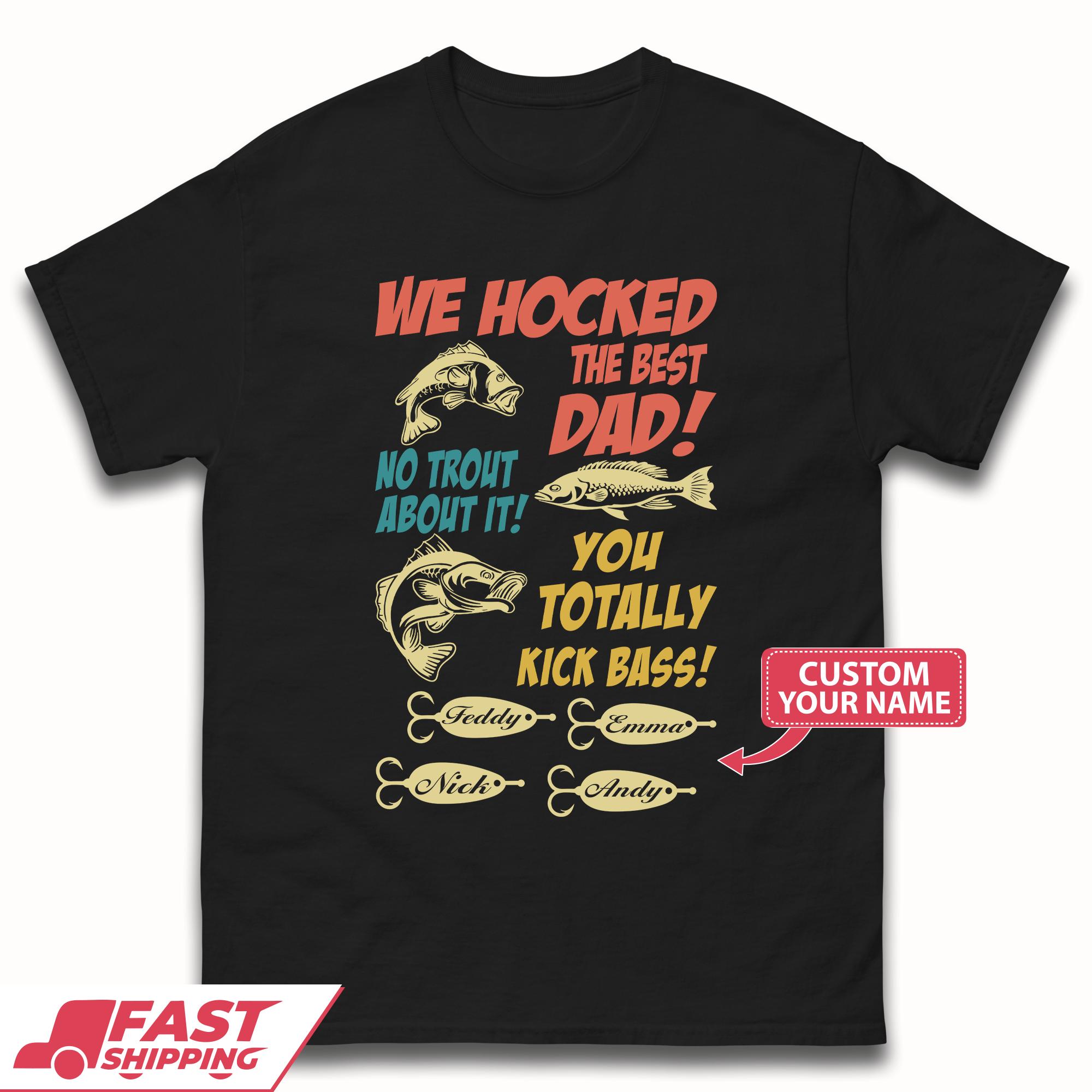Personalised We Hocked The Best Dad Mens T-Shirt Womens Tops Tees M
