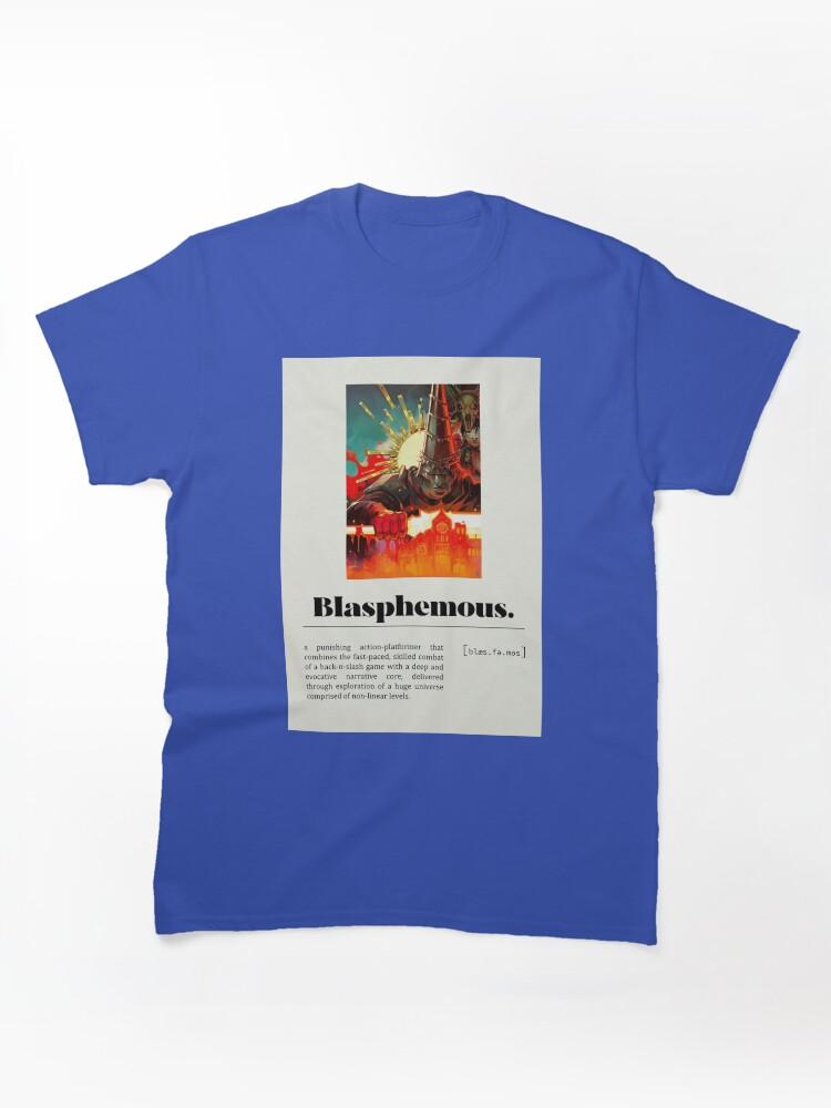 Blasphemous Blasphemous (4) Classic Unisex T-Shirt