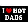 I Love Hot Dads Flag - Funny Tapestry Flag for Teen Girls Room, College Dorm, Father's Day, Birthday, Valentine's Day Decorations