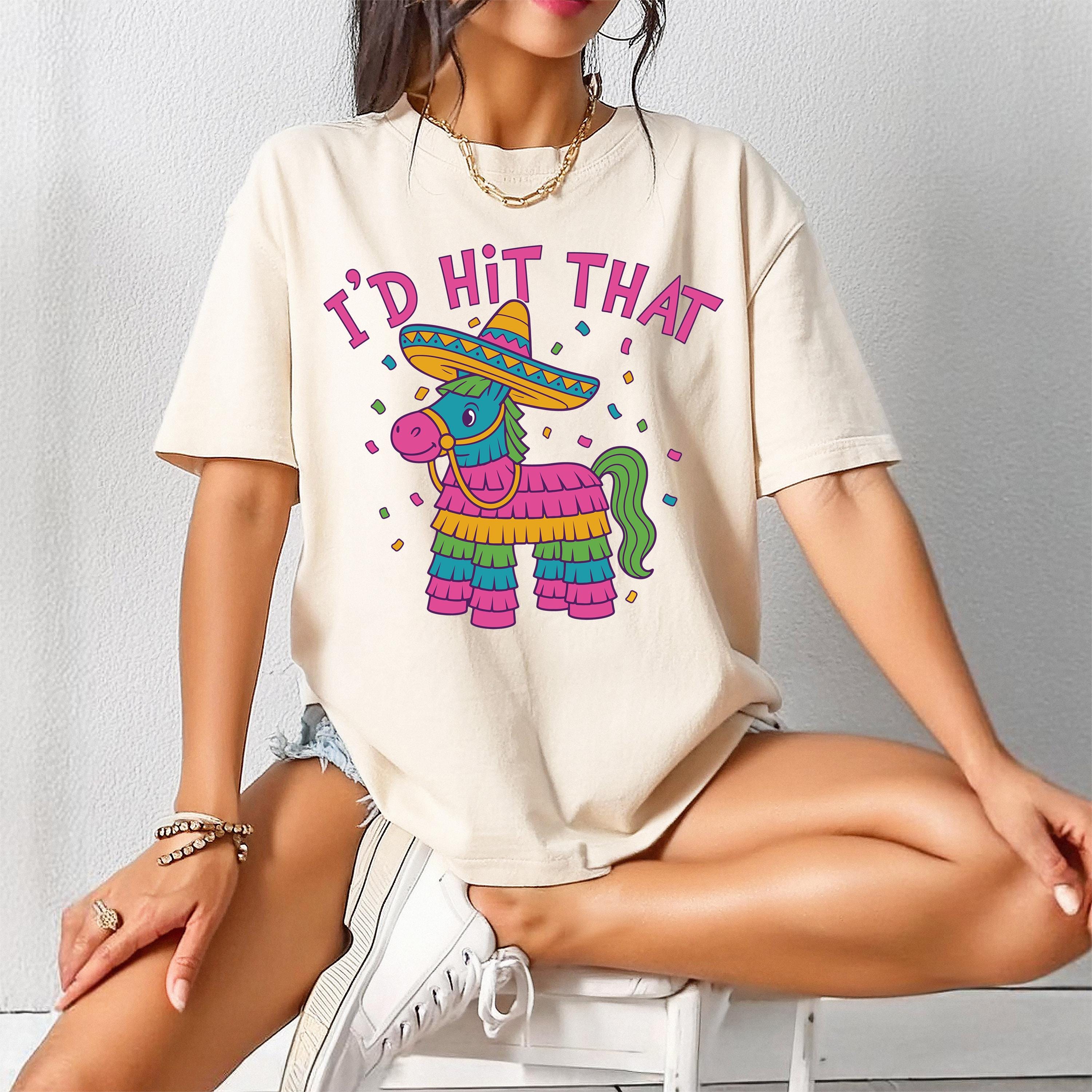 I d Hit That Pinata Women T Shirts Let s Fiesta Shirt Cinco De Mayo Tees S бежевый