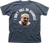 Big Lebowski Walter Sobchak I Don't Roll On Shabbos Over the Line T-shirt 9197