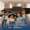 Two Little Girls In Blue by Victor E Knight Paperback Book 9781035861262