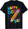 Happy Dot Day Colorful Pencil Polka Dot Teacher Students T-Shirt