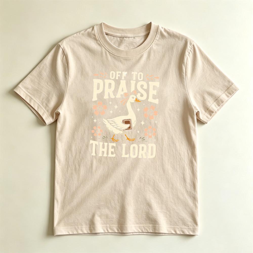 Off To Praise The Lord Cute Goose Christian Casual Graphic Tshirt Cute Floral Christian Shirt Unisex Crewneck Cotton Short Sleeve