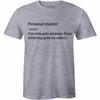 Personal Trainer, Gets Pleasure Inflicting Pain Workout Funny T Shirt Tee