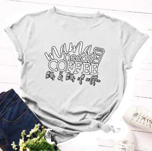 Women T Shirt Mama Needs Coffee Print Tshirt Women Short Sleeve O Neck Loose T-shirt Ladies Summer Causal Tee Shirt Clothes