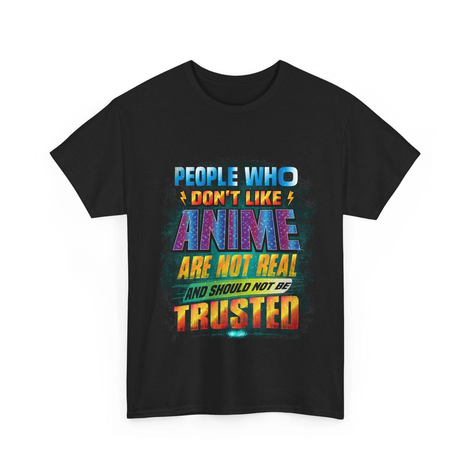 People who don t live Anime T-Shirt | Manga T-Shirt | Otaku Graphic Style 3XL